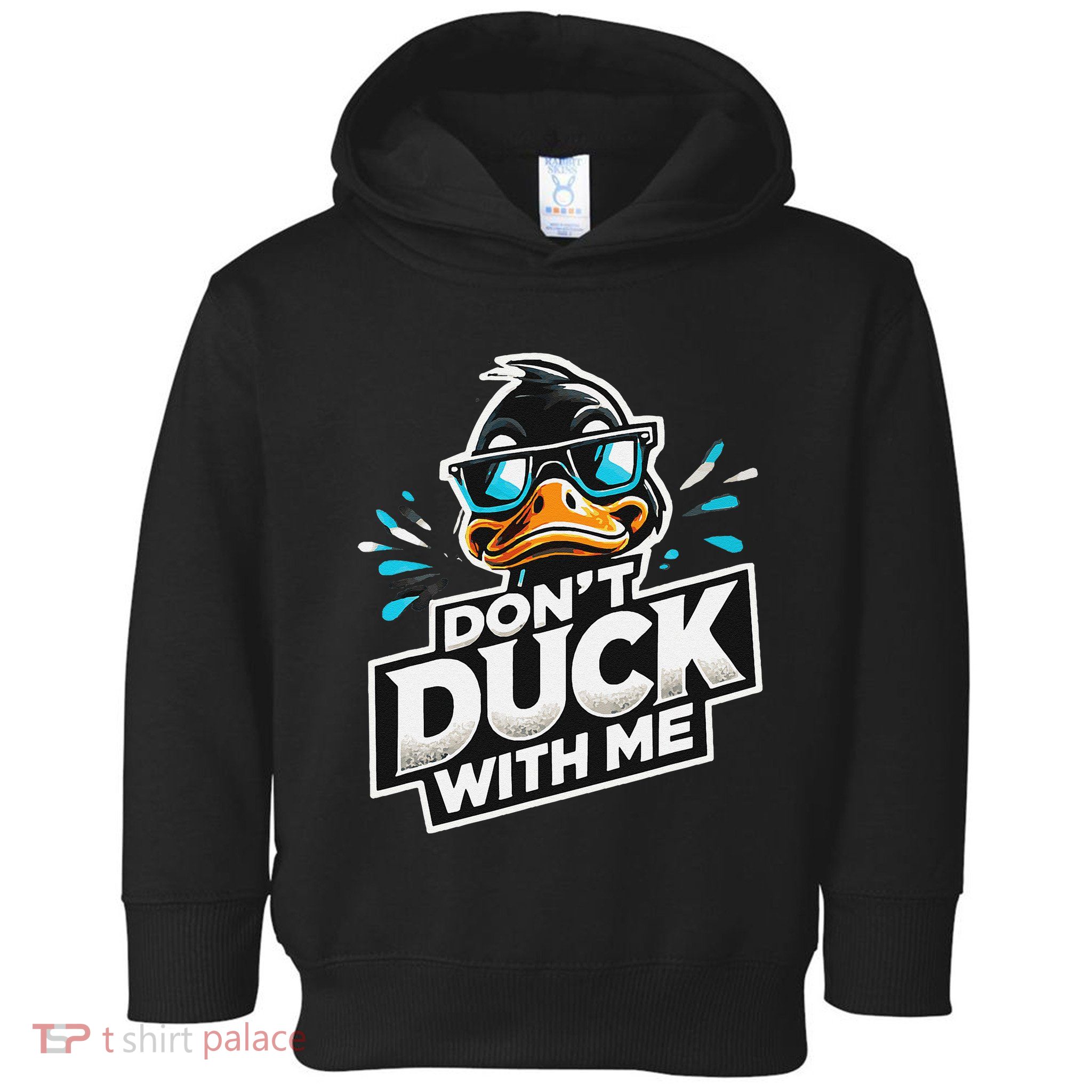 Cool Duck Don`T Duck Me Toddler Hoodie