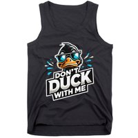 Cool Duck Don`T Duck Me Tank Top