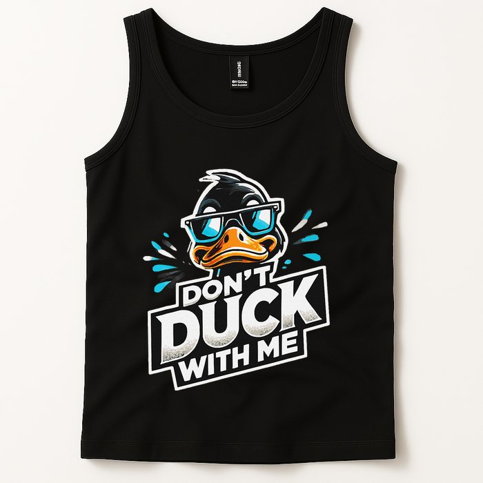 Cool Duck Don`T Duck Me Tank Top
