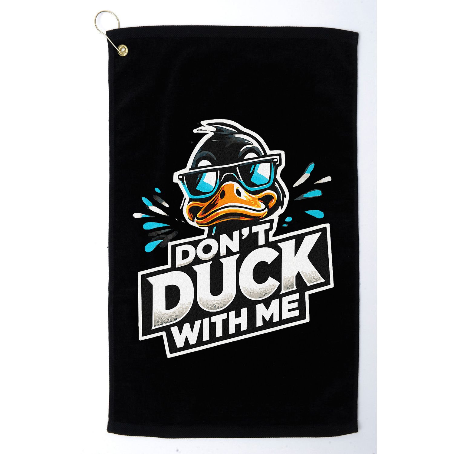Cool Duck Don`T Duck Me Golf Towel