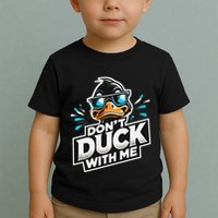 Cool Duck Don`T Duck Me Toddler T-Shirt