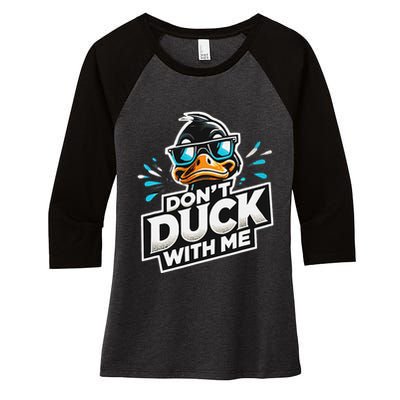 Cool Duck Don`T Duck Me Women's Tri-Blend 3/4-Sleeve Raglan Shirt
