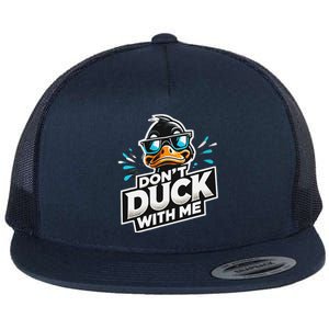 Cool Duck Don`T Duck Me Flat Bill Trucker Hat