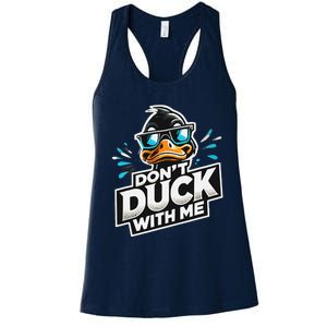 Cool Duck Don`T Duck Me Women's Racerback Tank