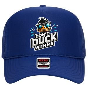 Cool Duck Don`T Duck Me High Crown Mesh Back Trucker Hat