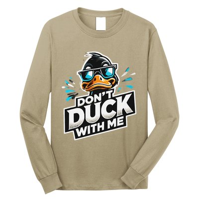 Cool Duck Don`T Duck Me Long Sleeve Shirt