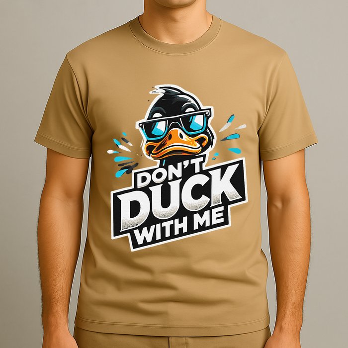 Cool Duck Don`T Duck Me T-Shirt