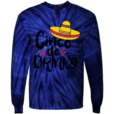 Cinco De Drinko Tie-Dye Long Sleeve Shirt