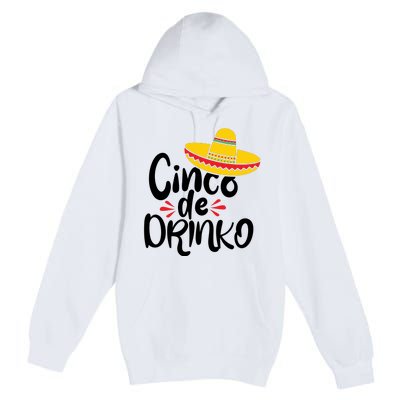 Cinco De Drinko Premium Pullover Hoodie