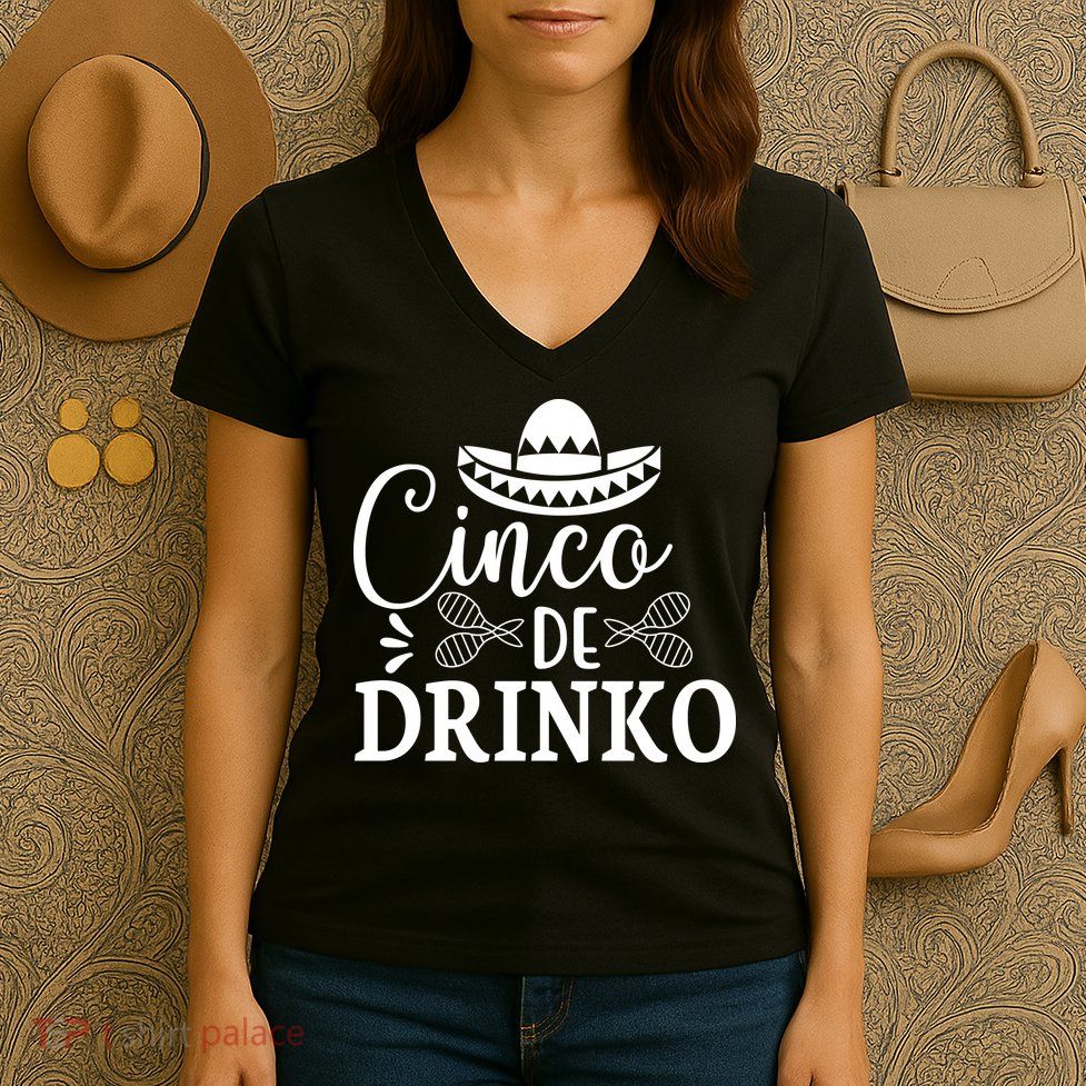 Cinco De Drinko Women's V-Neck T-Shirt