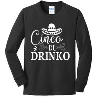 Cinco De Drinko Kids Long Sleeve Shirt