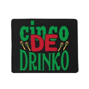 Cinco De Drinko 3 Mousepad