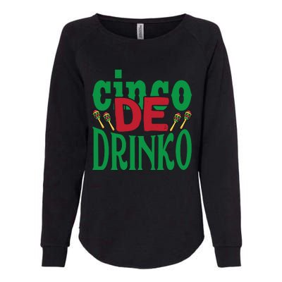 Cinco De Drinko 3 Womens California Wash Sweatshirt