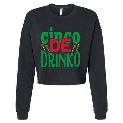 Cinco De Drinko 3 Cropped Pullover Crew