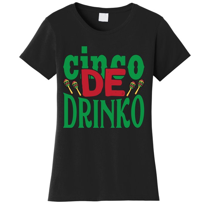 Cinco De Drinko 3 Women's T-Shirt