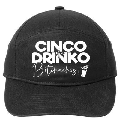 Cinco De Drinko Bitchachos! 7-Panel Snapback Hat