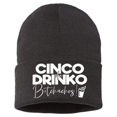 Cinco De Drinko Bitchachos! Sustainable Knit Beanie