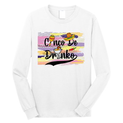 Cinco De Drinko Cinco De Mayo Sub Long Sleeve Shirt