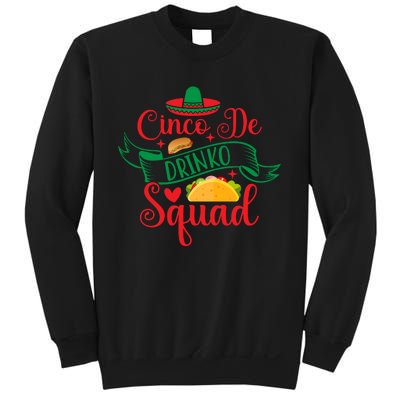 Cinco De Drinko Squad Sweatshirt