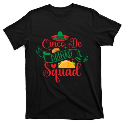 Cinco De Drinko Squad T-Shirt