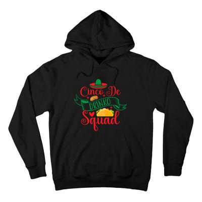 Cinco De Drinko Squad Tall Hoodie