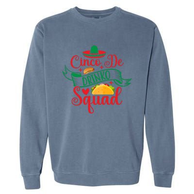 Cinco De Drinko Squad Garment-Dyed Sweatshirt