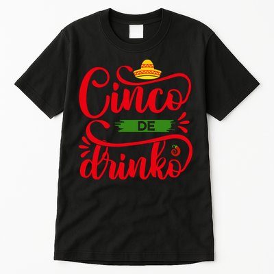 Cinco De Drinko T S Tall T-Shirt