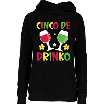 Cinco De Drinko T Womens Funnel Neck Pullover Hood