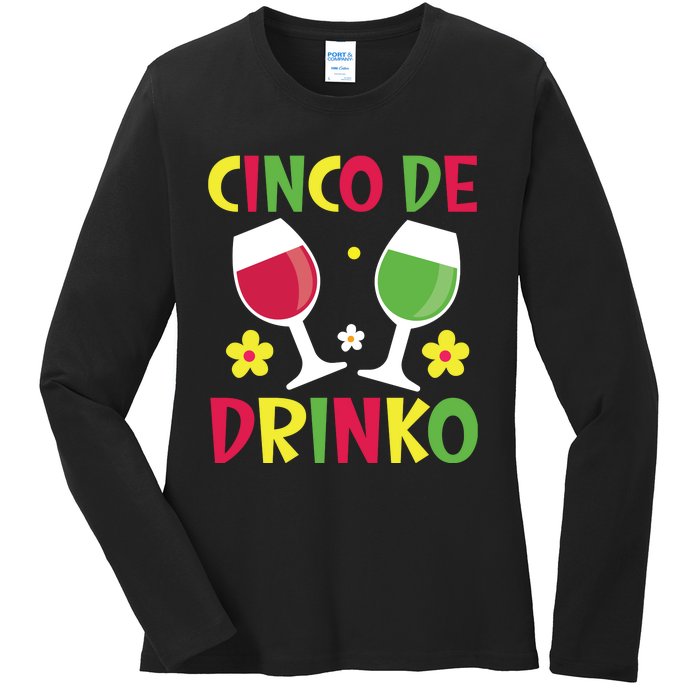 Cinco De Drinko T Ladies Long Sleeve Shirt