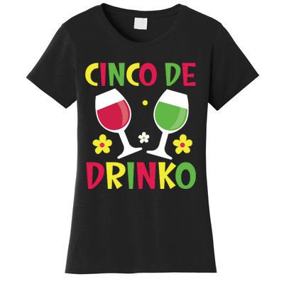 Cinco De Drinko T Women's T-Shirt