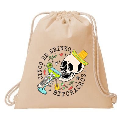 Cinco De Drinko Bitchachos Funny Cinco De Mayo Drinking Drawstring Bag