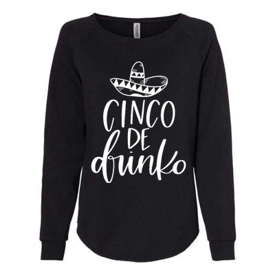 Cinco De Drinko Womens California Wash Sweatshirt