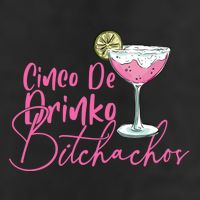 Cinco De Drinko Bitchachos Funny Cinco De Mayo Drinking 7 Panel Mesh Trucker Snapback Hat