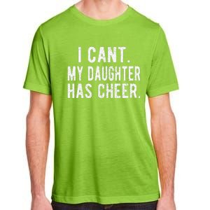 Cheer Dad Daughter Cheerleading Fathers Day Cheerleader Adult ChromaSoft Performance T-Shirt