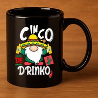 Cinco De Drinko Gnome 11oz C Handle Ceramic Mug