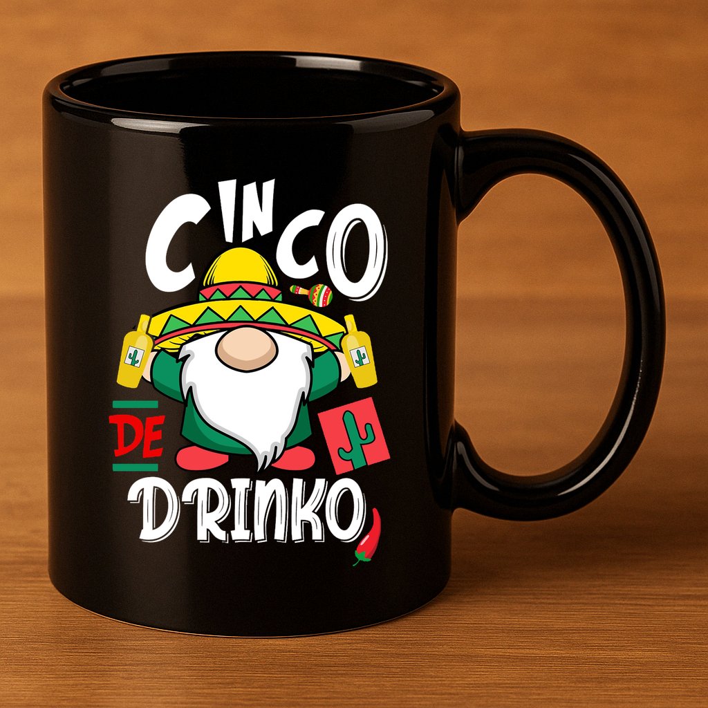 Cinco De Drinko Gnome 11oz C Handle Ceramic Mug
