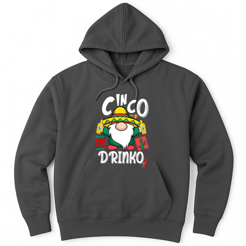 Cinco De Drinko Gnome Hoodie