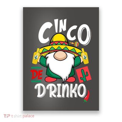 Cinco De Drinko Gnome Poster