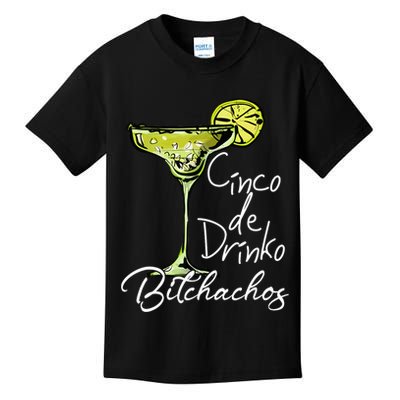 Cinco De Drinko Bitchachos Funny Cinco De Mayo Drinking  Kids T-Shirt