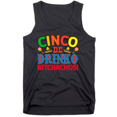 Cinco De Drinko Bitchachos Funny Cinco De Mayo Drinking Tank Top