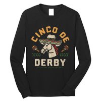 Cinco De Derby Funny Horse Racing Derby Party Sombrero Long Sleeve Shirt