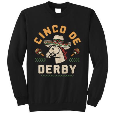 Cinco De Derby Funny Horse Racing Derby Party Sombrero Tall Sweatshirt