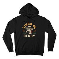 Cinco De Derby Funny Horse Racing Derby Party Sombrero Tall Hoodie