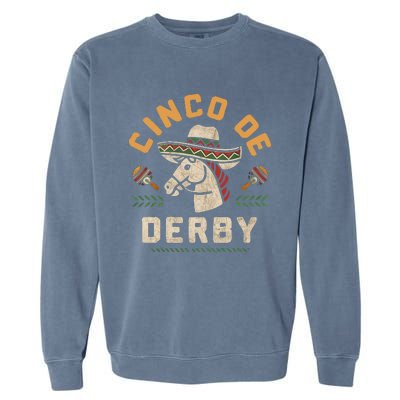 Cinco De Derby Funny Horse Racing Derby Party Sombrero Garment-Dyed Sweatshirt