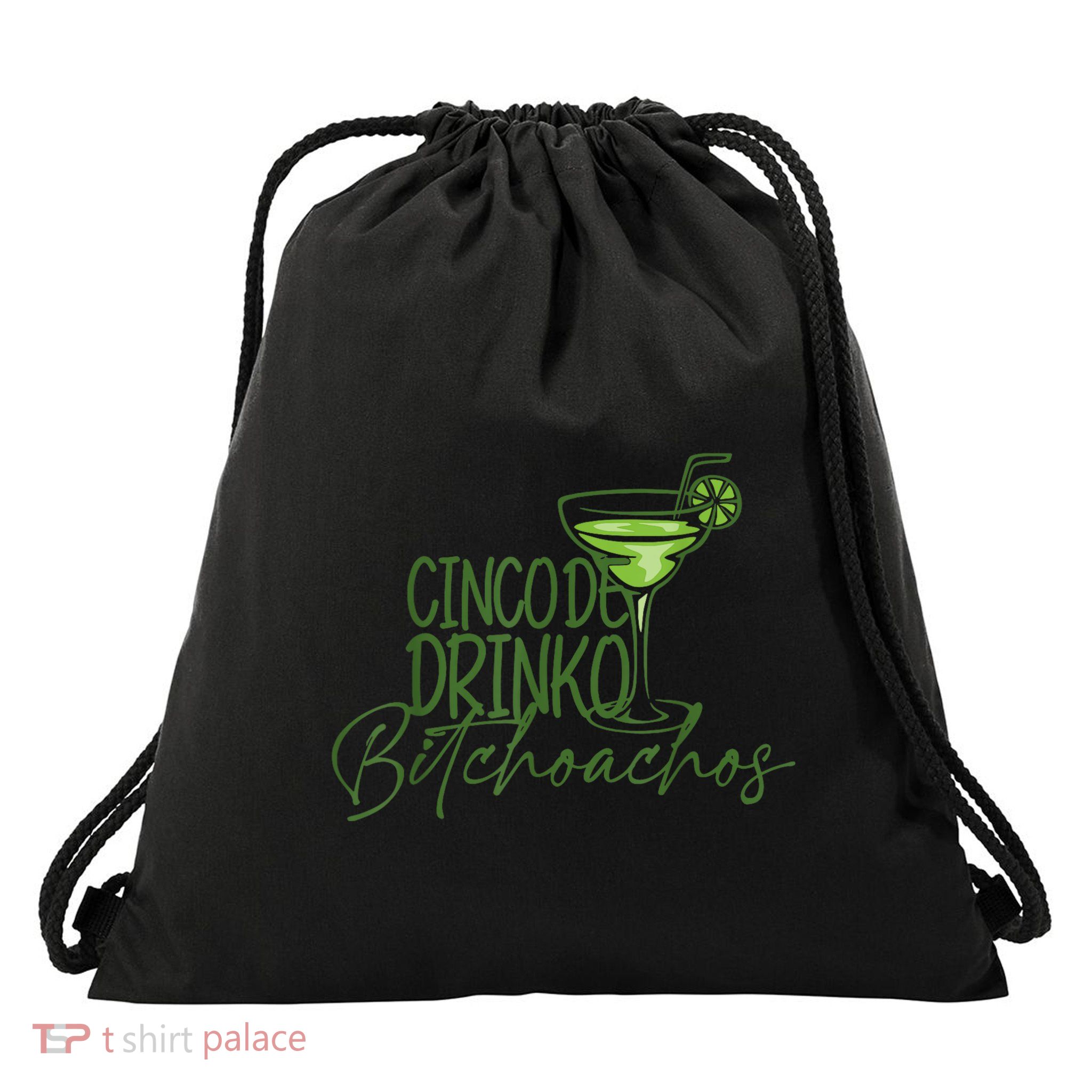 Cinco De Drinko Bitchachos Funny Cinco De Mayo Drinking Drawstring Bag