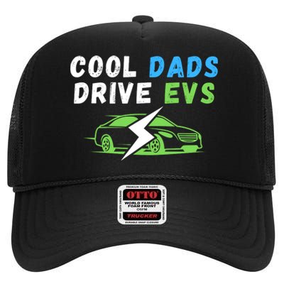 Cool Dads Drive EVs Drive EVs EV Life Funny Electric Vehicle High Crown Mesh Back Trucker Hat