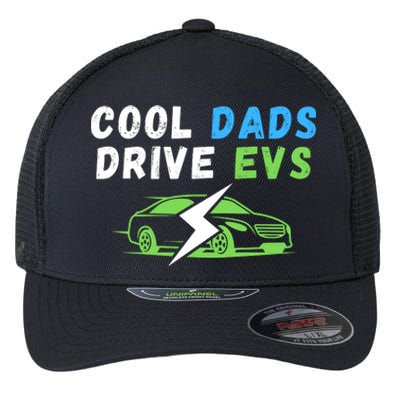 Cool Dads Drive EVs Drive EVs EV Life Funny Electric Vehicle Flexfit Unipanel Trucker Cap