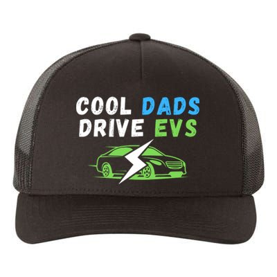 Cool Dads Drive EVs Drive EVs EV Life Funny Electric Vehicle Yupoong Adult 5-Panel Trucker Hat