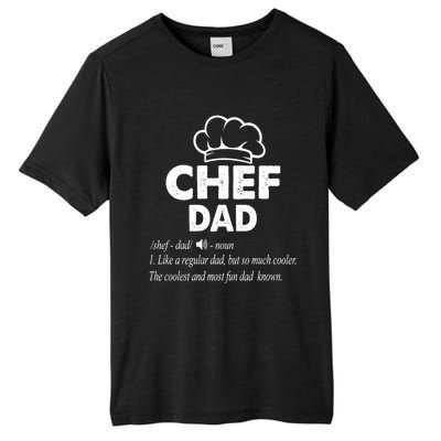 Chef Dad Definition Cooking Fathers Day Gift Funny Gift Tall Fusion ChromaSoft Performance T-Shirt