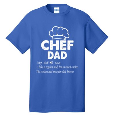 Chef Dad Definition Cooking Fathers Day Gift Funny Gift Tall T-Shirt